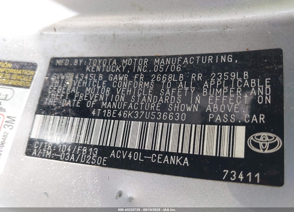 2007 TOYOTA CAMRY CE VIN: 4T1BE46K37U536630