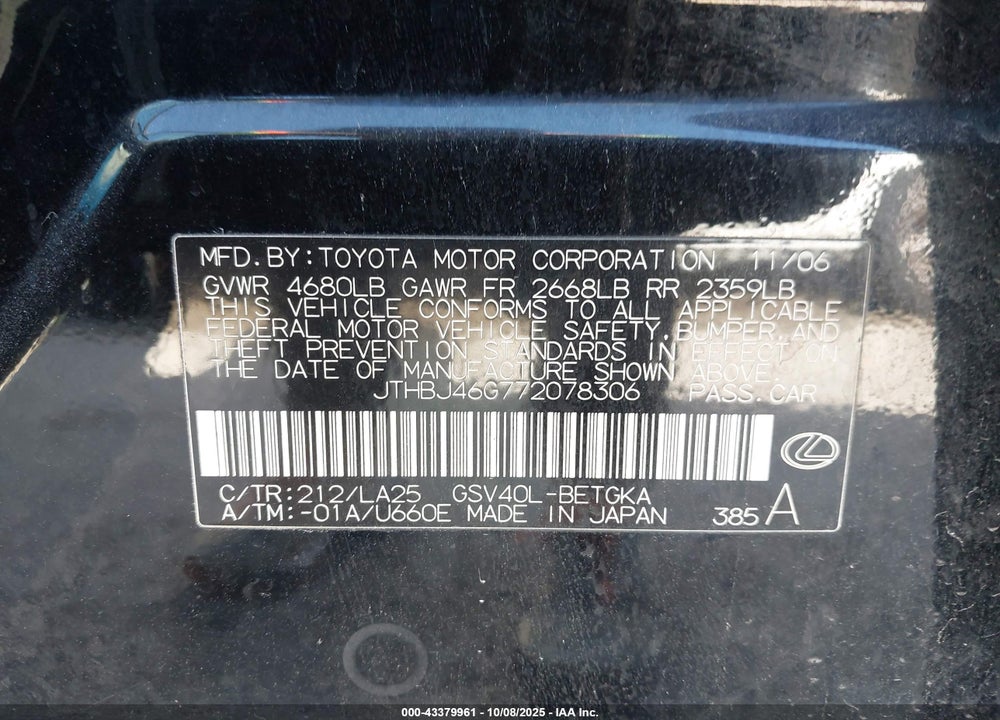 2007 LEXUS ES 350 VIN: JTHBJ46G772078306