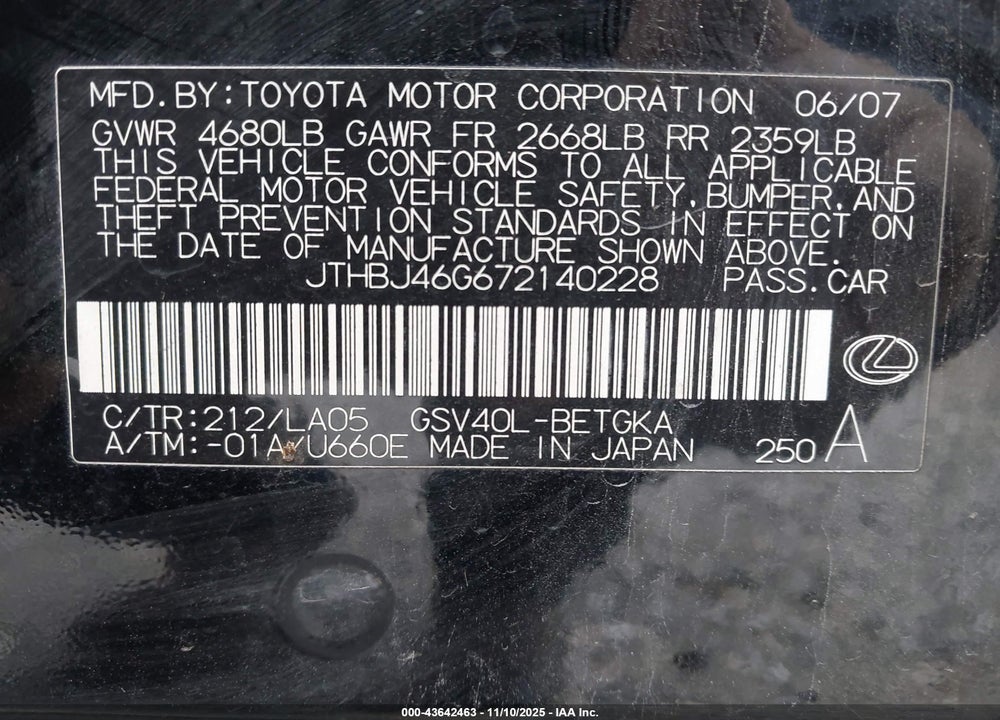 2007 LEXUS ES 350 VIN: JTHBJ46G672140228