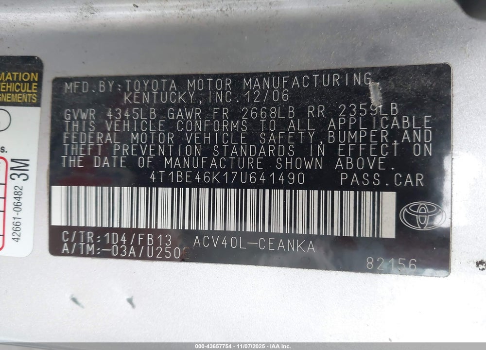 2007 TOYOTA CAMRY VIN: 4T1BE46K17U641490