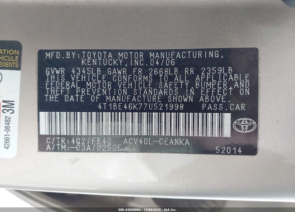 2007 TOYOTA CAMRY LE VIN: 4T1BE46K77U521998