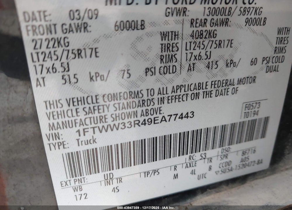 2009 FORD F-350 FX4/KING RANCH/LARIAT/XL/XLT VIN: 1FTWW33R49EA77443