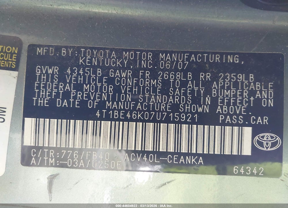 2007 TOYOTA CAMRY LE VIN: 4T1BE46K07U715921