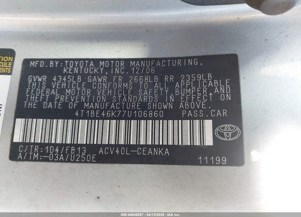 2007 TOYOTA CAMRY CE VIN: 4T1BE46K77U106860
