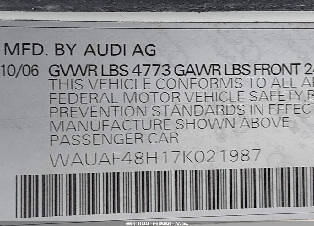2007 AUDI A4 2.0T VIN: WAUAF48H17K021987